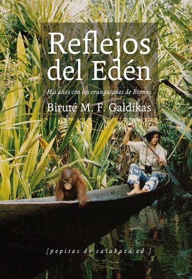 Reflejos del Edén | 9788415862031 | Biruté M. F. Galdikas