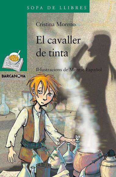 El cavaller de tinta | 9788448925024 | Cristina Moreno