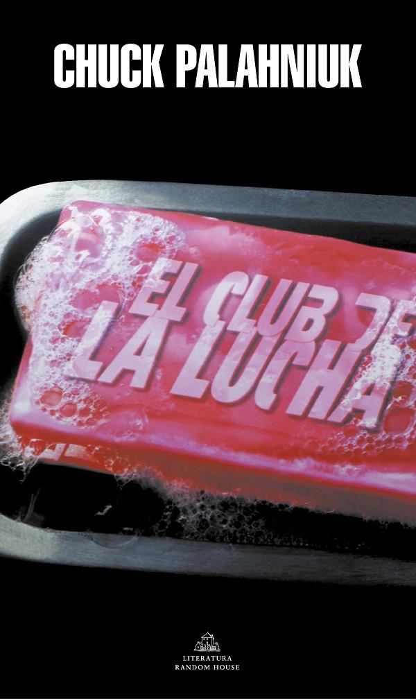 El club de la lucha | 9788439721918 | Chuck Palahniuk