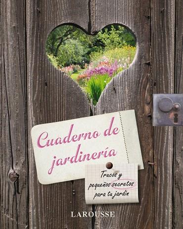 Cuaderno de jardinería | 9788480166607 | Larousse