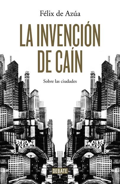 La invención de Caín | 9788499924700 | Félix de Azúa