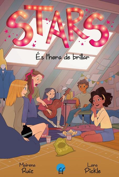 STARS 2. Es l’hora de brillar | 9788419472335 | Ruiz, Mairena