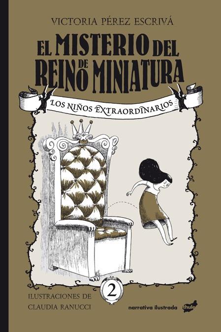 El misterio del reino de Miniatura | 9788416817986 | Pérez Escrivá, Victoria