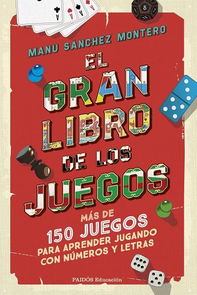 El gran libro de los juegos | 9788449342783 | Sánchez Montero, Manu