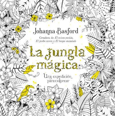 La jungla mágica | 9788479539559 | Johanna Basford