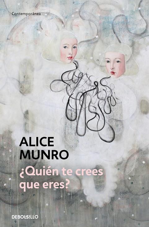 ¿Quién te crees que eres? | 9788466360418 | Munro, Alice