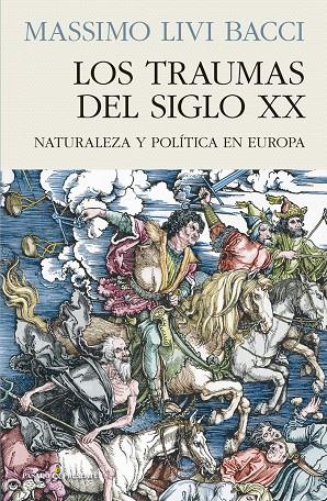 Traumas del siglo XX, Los | 9788412138382 | Livi Bacci, Massimo