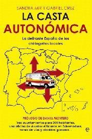 La casta autonómica | 9788499703169 | Sandra Mir - Gabriel Cruz