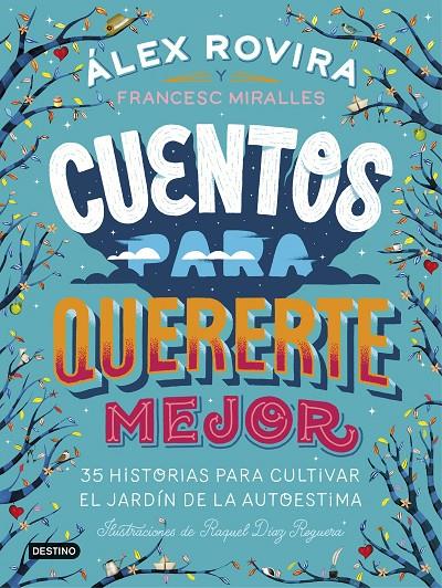 Cuentos para quererte mejor | 9788408194637 | Rovira Celma, Álex/Miralles Contijoch, Francesc