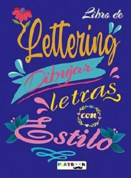 Lettering dibujar letras con estilo 2 | 9788415273899 | Equipo editorial Playbook