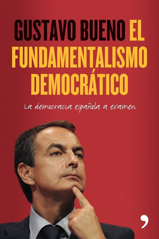 El fundamentalismo democrático | 9788484608264 | Gustavo Bueno