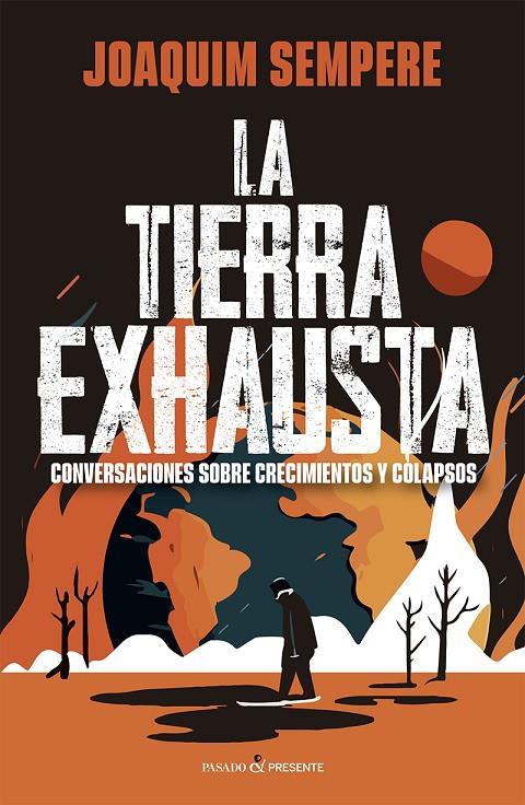 La tierra exhausta | 9788412791563 | Sempere i Carreras, Joaquim