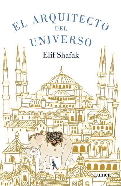 El arquitecto del universo | 9788426401397 | Elif Shafak