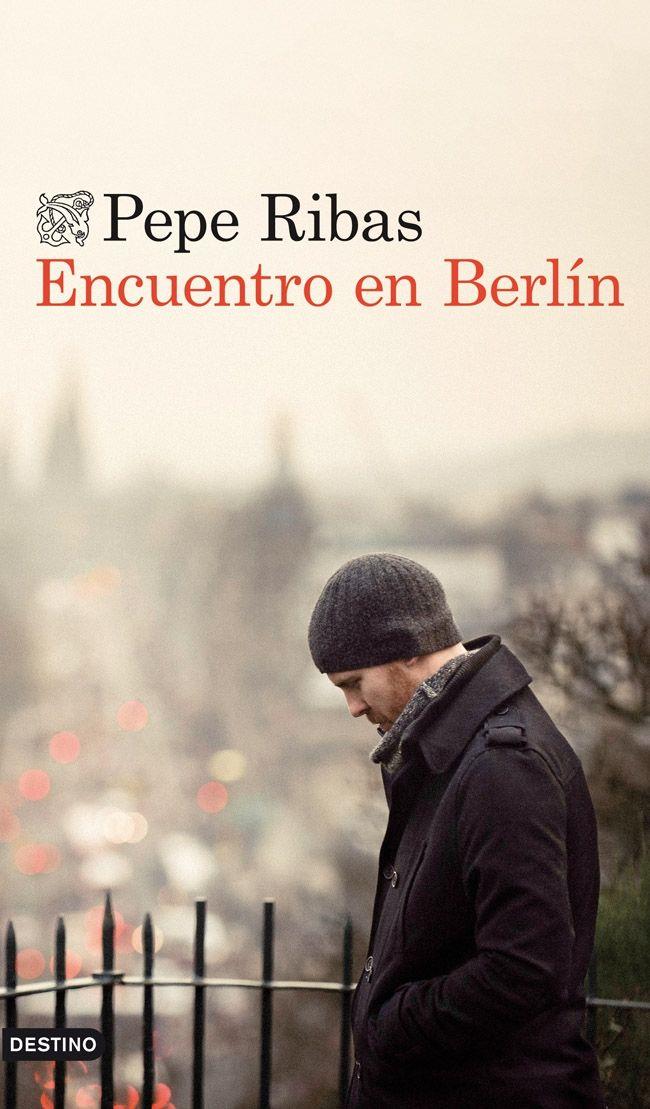 Encuentro en Berlín | 9788423346370 | Pepe Ribas