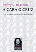 A cara o cruz | 9788483832929 | Jeffrey S. Rosenthal