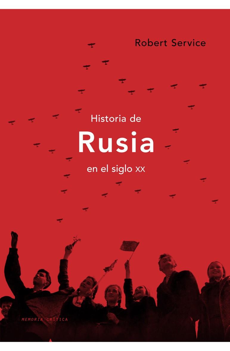 Historia de Rusia en el siglo XX | 9788498921250 | Robert Service