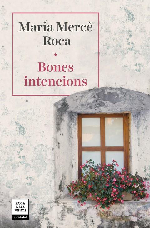 Bones intencions | 9788417627287 | Roca, Maria Mercè