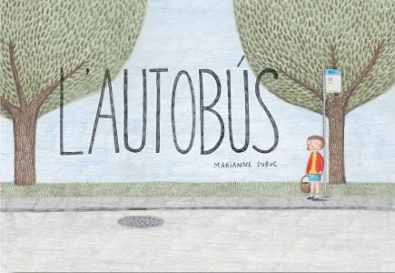 L'autobús | 9788494182594 | Marianne Dubuc