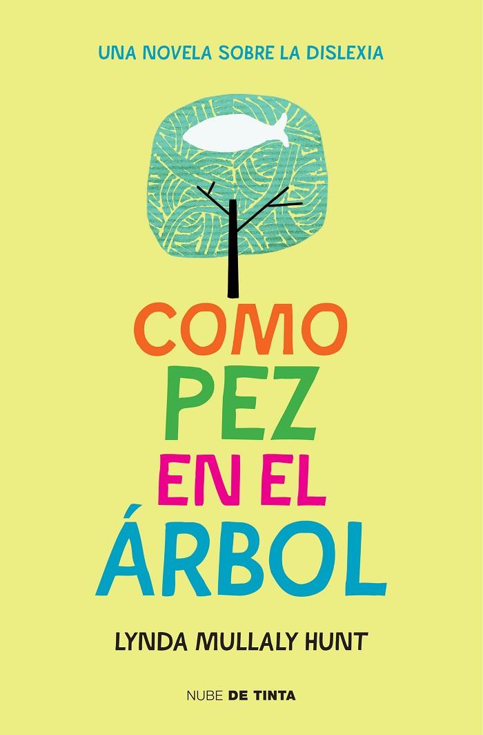 Como pez en el árbol | 9788415594697 | Lybda Mullaly Hunt