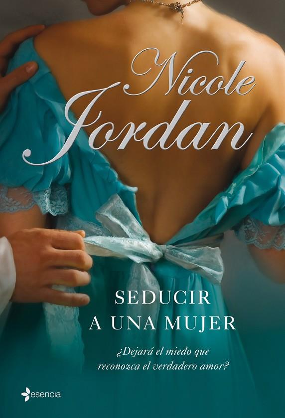 Seducir a una mujer | 9788408083573 | Nicole Jordan