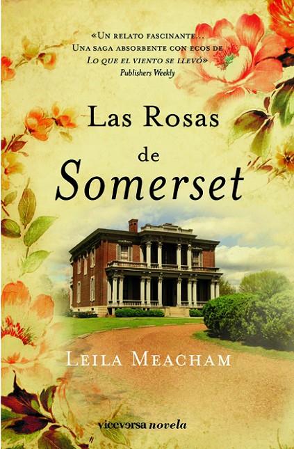 Las rosas de Somerset | 9788492819409 | Leila Meacham