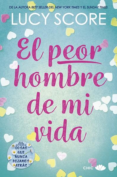 El peor hombre de mi vida | 9788419702135 | Score, Lucy