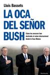 La oca del señor Bush | 9788483078440 | Lluís Bassets