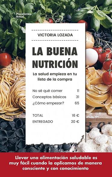 La buena nutrición | 9788417114572 | Victoria Lozada