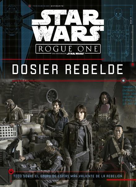 Star Wars. Rogue One. Dosier Rebelde | 9788408166160 | Star Wars/Fry, Jason