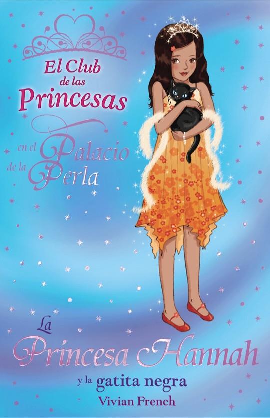 La princesa Hannah y la gatita negra | 9788466794145 | Vivian French