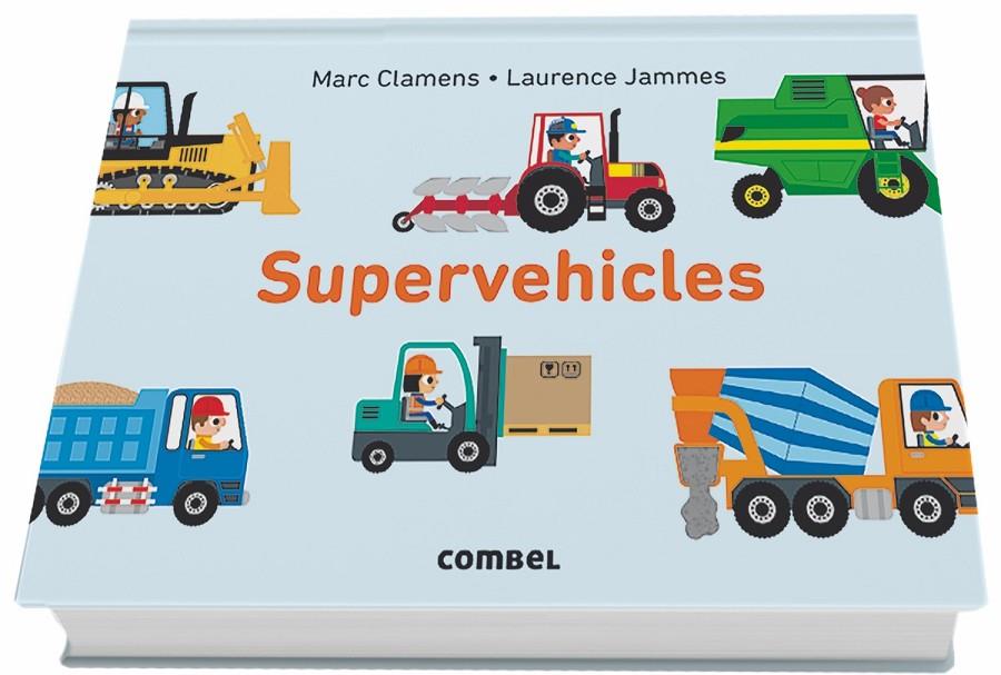 Supervehicles | 9788491012597 | Marc Clamens i Laurence Jammes