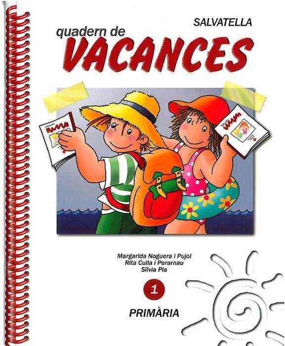 Quadern Vacances 1 Primària | 9788472105157 | Noguera Pujol, Margarida