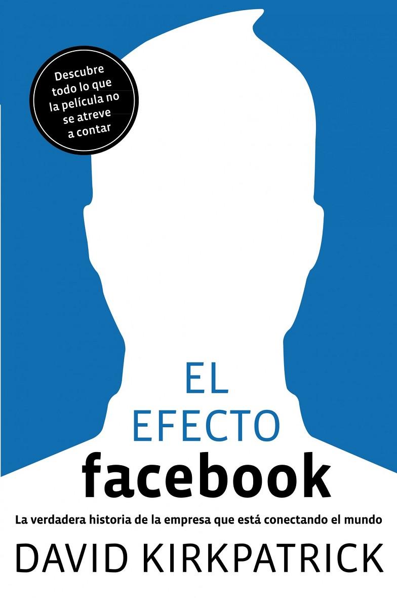 El efecto Facebook | 9788498750911 | David Kirkpatrick