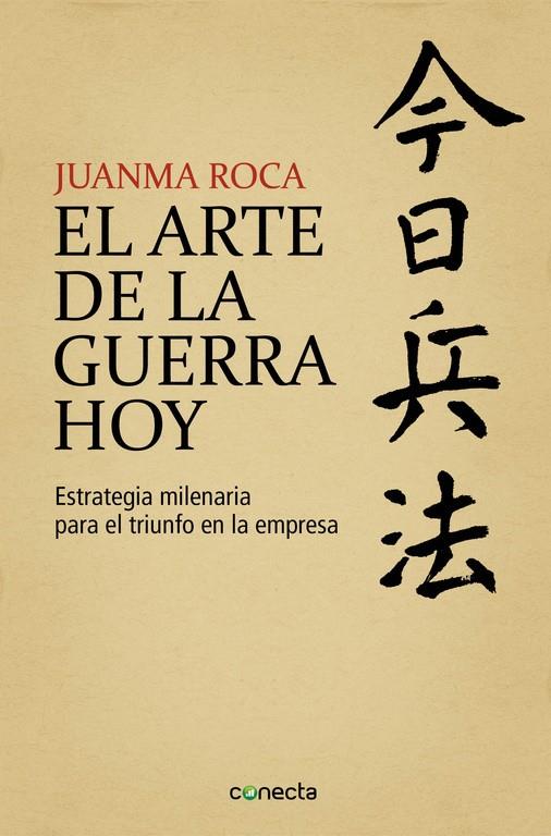 El arte de la guerra hoy | 9788415431626 | Juanma Roca