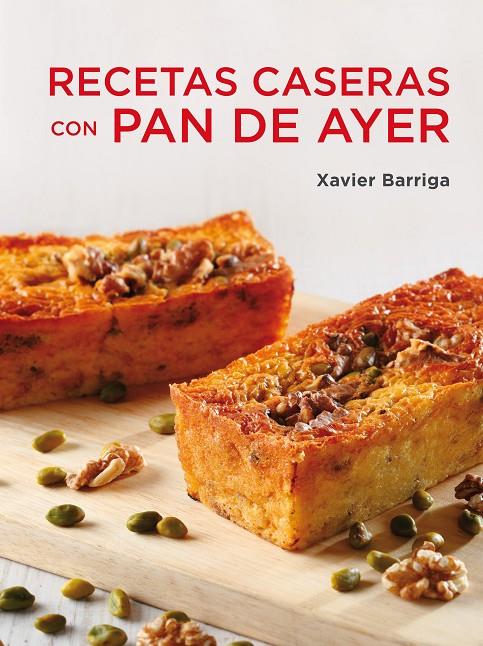 Recetas caseras con pan de ayer | 9788425347115 | Barriga, Xavier