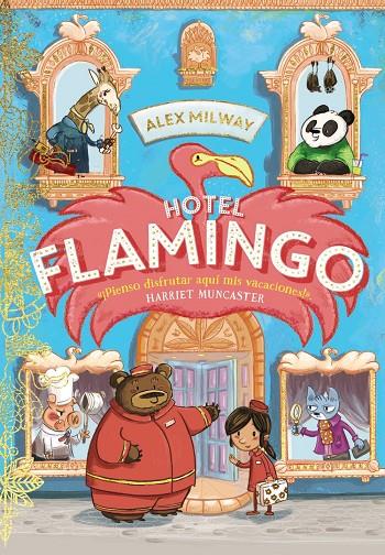 Hotel Flamingo (Libro 1) | 9788469891414 | Milway, Alex