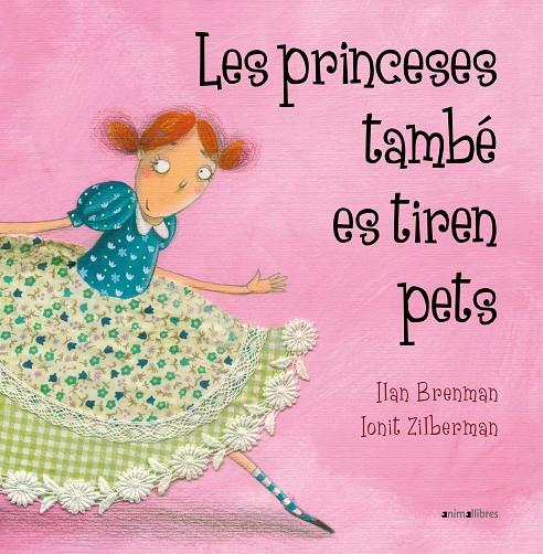 Les princeses també es tiren pets | 9788415095293 | Ilan Brenman - Ionit Zilberman