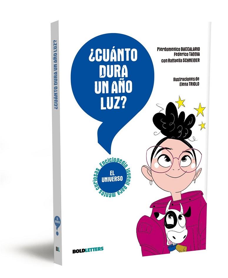 ¿Cuánto dura un año luz? | 9788418246821 | Baccalario, Pierdomenico/Taddia, Federico