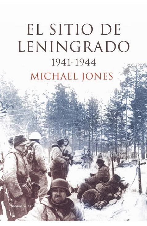 El sitio de Leningrado 1941-1944 | 9788474236293 | Jones, Michael