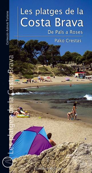 Les platges de la Costa Brava | 9788490342190 | Pako Crestas