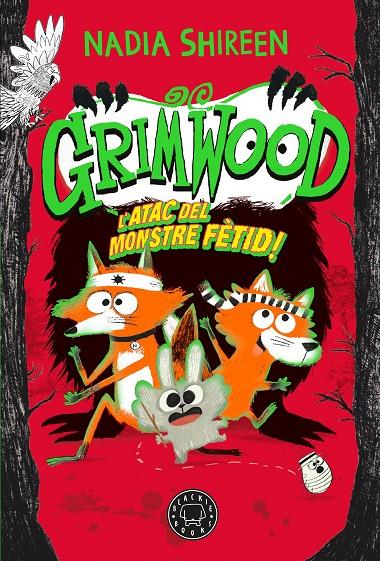 Grimwood Vol. 3. L’atac del monstre fètid! | 9788410025967 | Shireen, Nadia