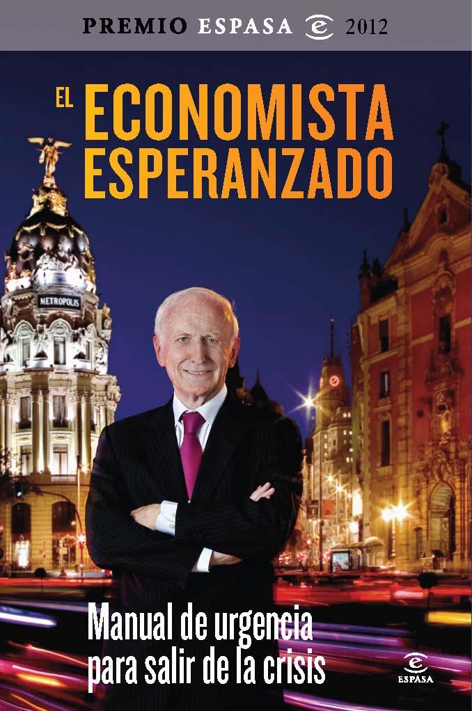 El economista esperanzado | 9788467009309 | Leopoldo Abadía