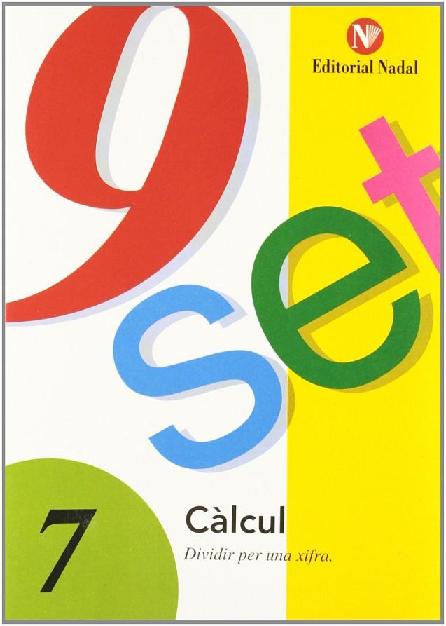 9 set - càlcul  7 | 9788478870318 | AAVV