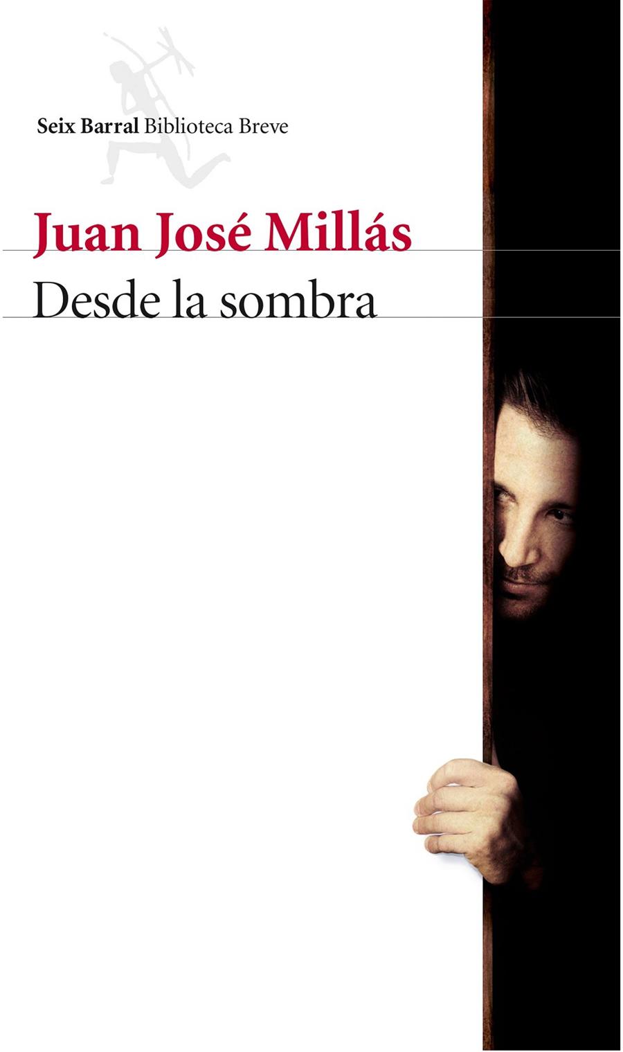 Desde la sombra | 9788432227387 | Juan José Millás