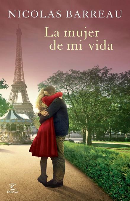 La mujer de mi vida | 9788467040067 | Nicolas Barreau