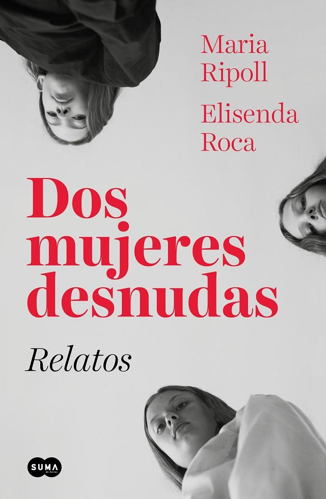 Dos mujeres desnudas. Relatos | 9788491293583 | Roca, Elisenda/Ripoll, Maria