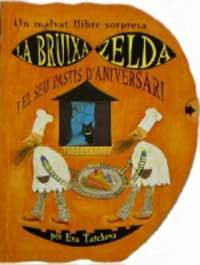 La bruixa zelda i el seu pastis d'aniver | 9788427274907 | Tatcheva Eva