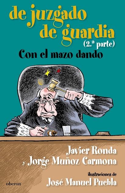 De juzgado de guardia (2a parte) | 9788498771961 | Javier Ronda - Jorge Muñoz Carmona