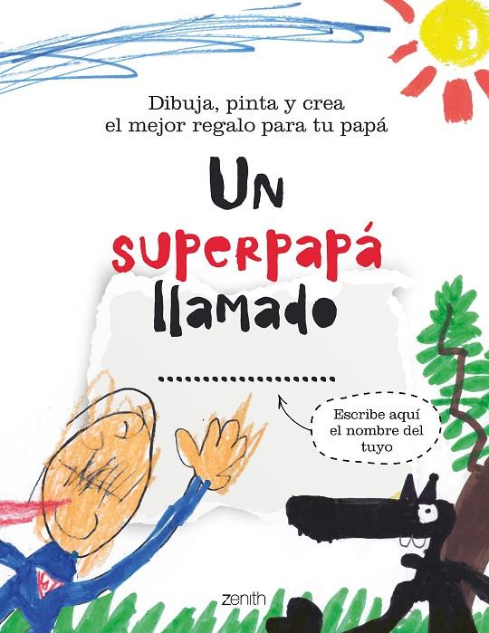 Un superpapá llamado ........ | 9788408236962 | AA. VV.