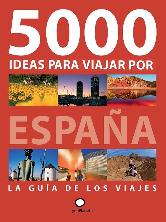 5000 ideas para viajar por España | 9788408092742 | Ollé, Albert/Fernández de Castro, Javier